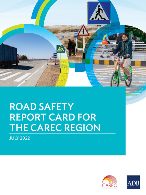 Title details for Road Safety Report Card for the CAREC Region by Asian Development Bank - Available
